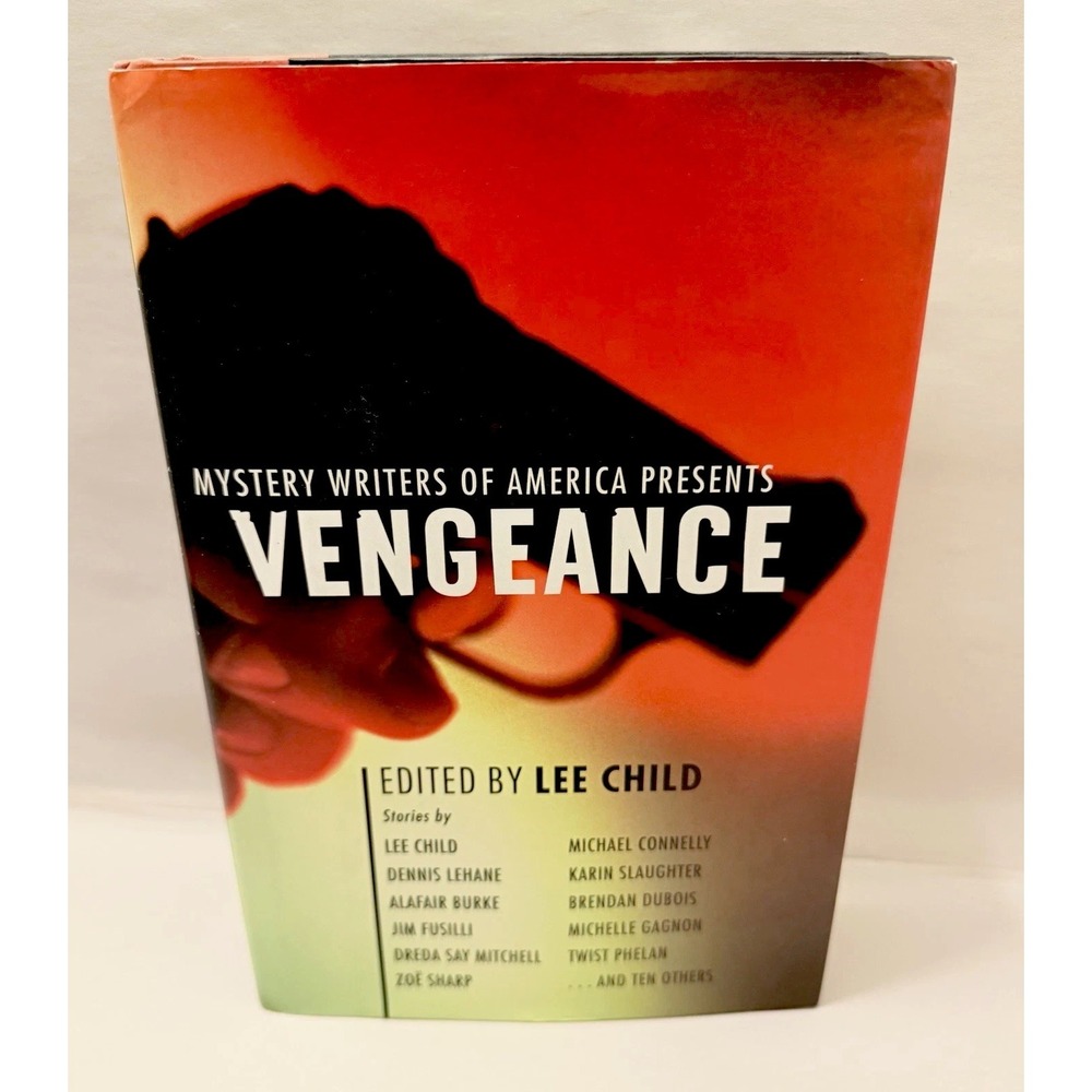 Lee Child 1st Edition 2012 Book HC Mystery Writers of America Presents Vengeance